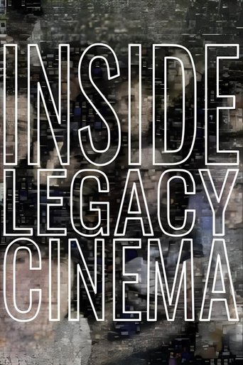 Inside Legacy Cinema Poster of Inside Legacy Cinema