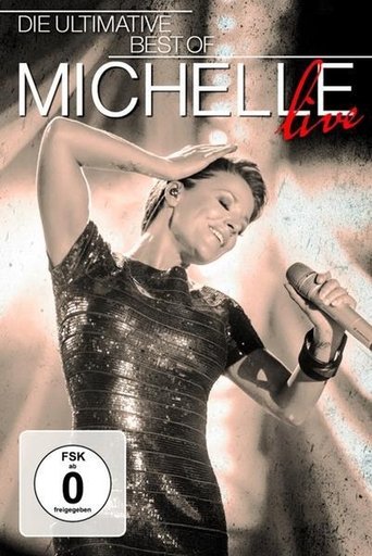 Michelle - Die Ultimative Best of Live Poster of Michelle - Die Ultimative Best of Live