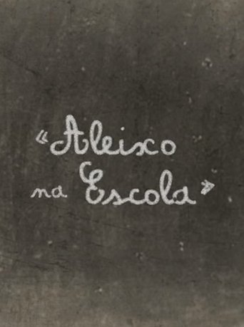 Aleixo na Escola Poster of Aleixo na Escola