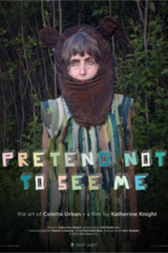 Pretend Not to See Me Poster of Pretend Not to See Me