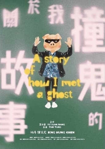 A Story of How I Met a Ghost Poster of A Story of How I Met a Ghost