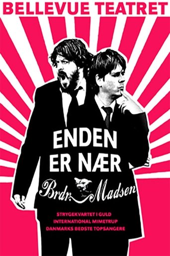 Enden Er Nær - Brødrene Madsen Poster of Enden Er Nær - Brødrene Madsen