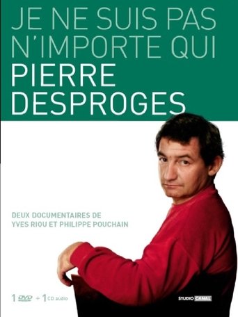 Pierre Desproges: Je ne suis pas n'importe qui... Poster of Pierre Desproges: Je ne suis pas n'importe qui...