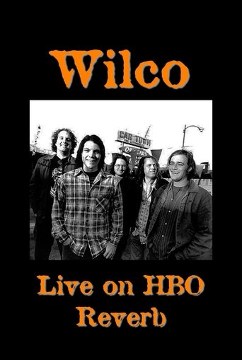 Wilco: Live on HBO Reverb Poster of Wilco: Live on HBO Reverb