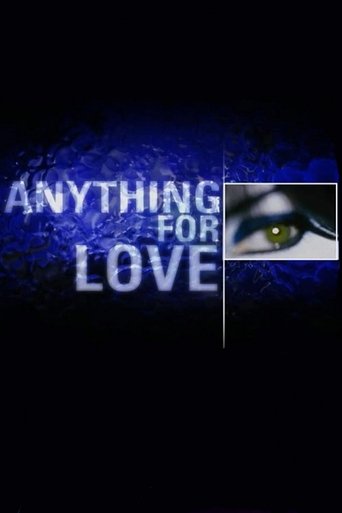 Anything for Love Poster of Anything for Love