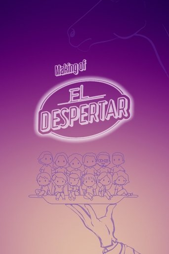 The Making of El Despertar Poster of The Making of El Despertar