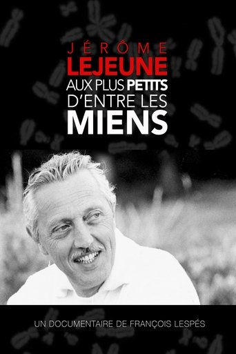 Jerome Lejeune - To the Least of My Brothers and Sisters Poster of Jerome Lejeune - To the Least of My Brothers and Sisters