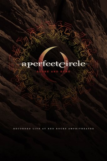 A Perfect Circle: Stone and Echo Poster of A Perfect Circle: Stone and Echo