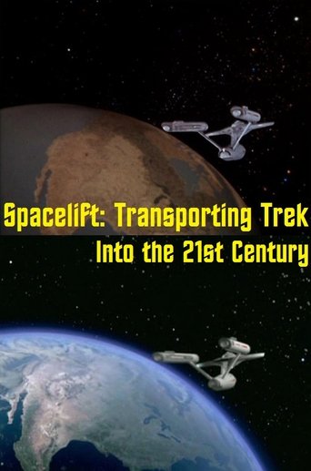 Spacelift: Transporting Trek Into the 21st Century Poster of Spacelift: Transporting Trek Into the 21st Century