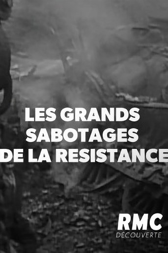 Les Grands sabotages de la résistance Poster of Les Grands sabotages de la résistance