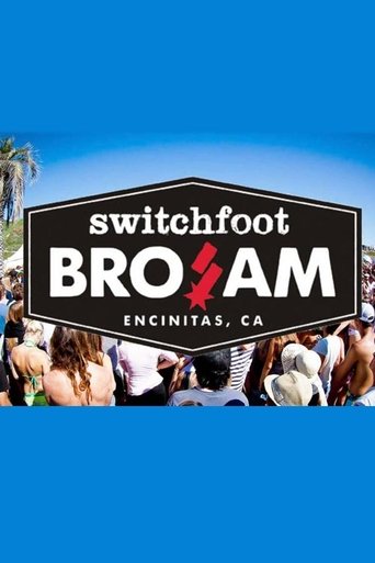 Switchfoot: Close to Our Hearts, The Bro-Am Documentary Poster of Switchfoot: Close to Our Hearts, The Bro-Am Documentary