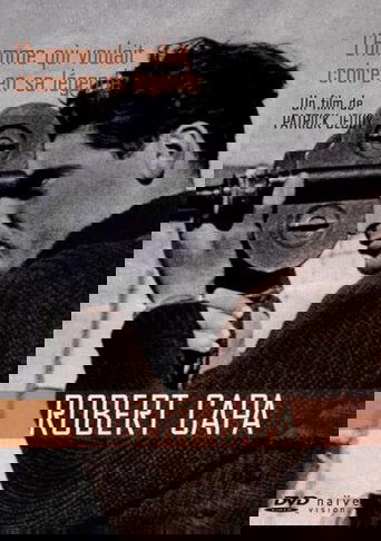 Robert Capa, l’homme qui voulait croire à sa légende Poster of Robert Capa, l’homme qui voulait croire à sa légende