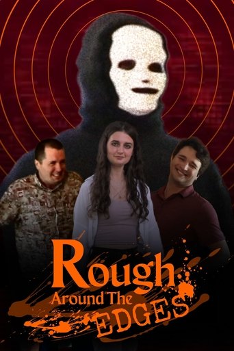 Rough Around The Edges Poster of Rough Around The Edges
