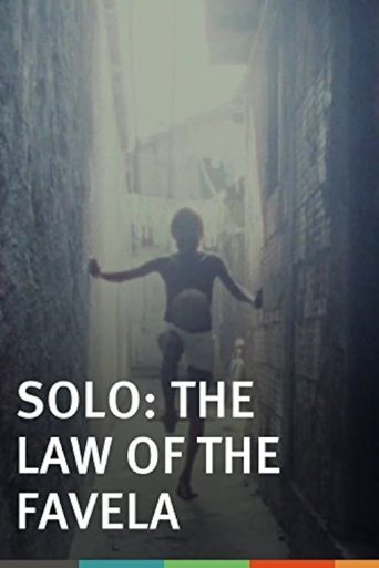Solo, the Law of the Favela Poster of Solo, the Law of the Favela