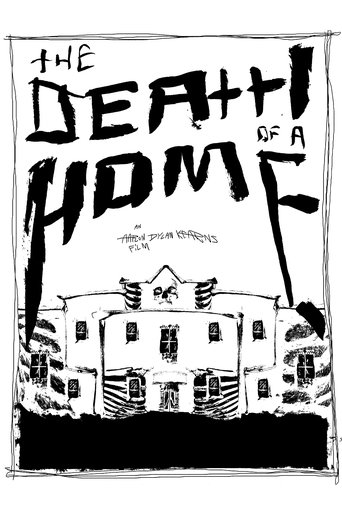 The Death Of A Home Poster of The Death Of A Home