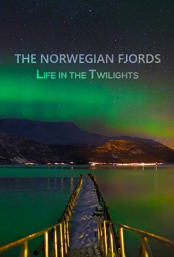 The Norwegian Fjords: Life in the Twilights Poster of The Norwegian Fjords: Life in the Twilights
