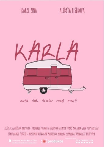 Karla aneb tak trochu road movie Poster of Karla aneb tak trochu road movie