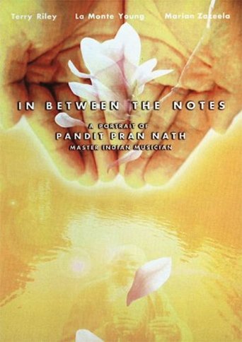 In Between The Notes: A Portrait of Pandit Pran Nath Poster of In Between The Notes: A Portrait of Pandit Pran Nath