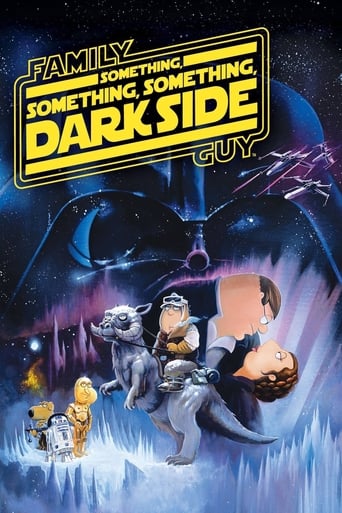 Poster of Family Guy Presents: Something, Something, Something, Dark Side