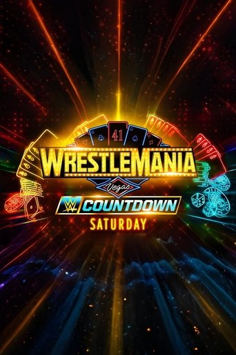 Countdown to WrestleMania 41 Saturday Poster of Countdown to WrestleMania 41 Saturday