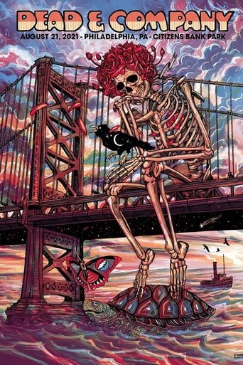 Dead & Company: 2021-08-21 Citizens Bank Park, Philadelphia, PA Poster of Dead & Company: 2021-08-21 Citizens Bank Park, Philadelphia, PA
