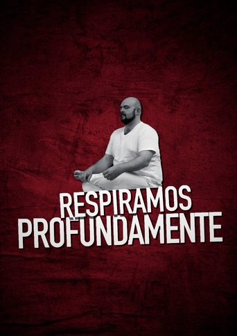 Respiramos Profundamente Poster of Respiramos Profundamente