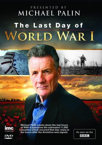 The Last Day of World War One Poster of The Last Day of World War One