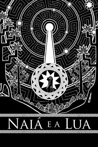 Naiá e a Lua Poster of Naiá e a Lua