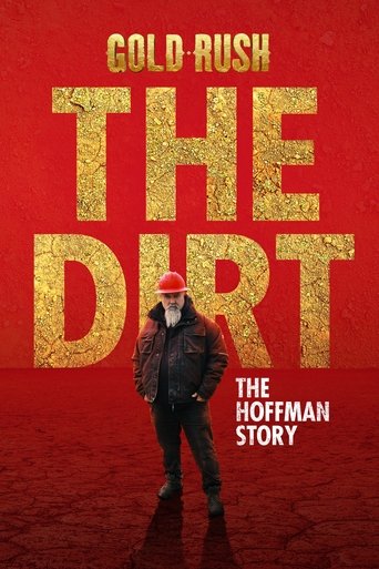 Gold Rush The Dirt: The Hoffman Story Poster of Gold Rush The Dirt: The Hoffman Story