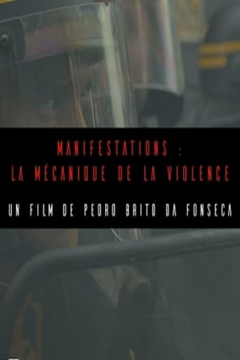 Manifestations : la mécanique de la violence Poster of Manifestations : la mécanique de la violence