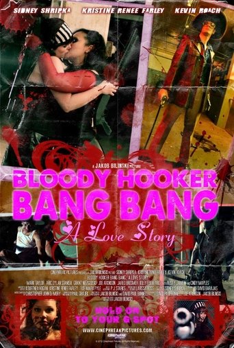 Bloody Hooker Bang Bang: A Love Story Poster of Bloody Hooker Bang Bang: A Love Story