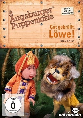 Augsburger Puppenkiste - Gut gebrüllt, Löwe! Poster of Augsburger Puppenkiste - Gut gebrüllt, Löwe!