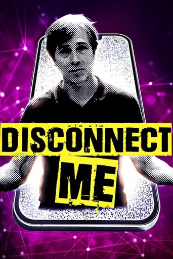 Disconnect Me Poster of Disconnect Me