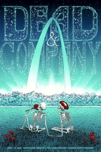 Dead & Company: 2021-09-13 Hollywood Casino Amphitheatre, St. Louis, MO Poster of Dead & Company: 2021-09-13 Hollywood Casino Amphitheatre, St. Louis, MO