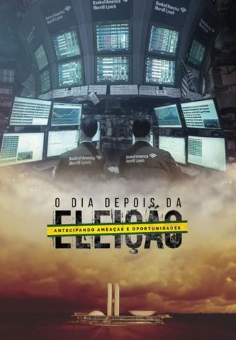 O Dia Depois da Eleição Poster of O Dia Depois da Eleição