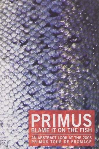 Primus - Blame It On The Fish Poster of Primus - Blame It On The Fish