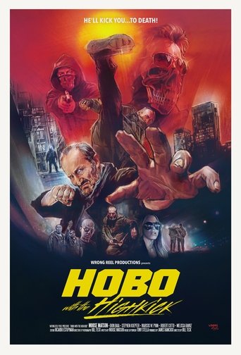 Hobo with the Highkick Poster of Hobo with the Highkick