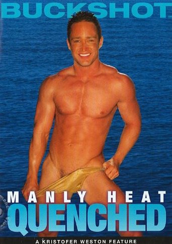 Manly Heat: Quenched Poster of Manly Heat: Quenched