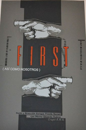 First (Así como nosotros) Poster of First (Así como nosotros)