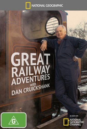 Great Railway Adventures with Dan Cruickshank Poster of Great Railway Adventures with Dan Cruickshank