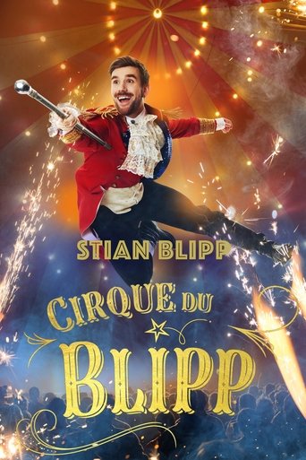 Stian Blipp: Cirque Du Blipp Poster of Stian Blipp: Cirque Du Blipp