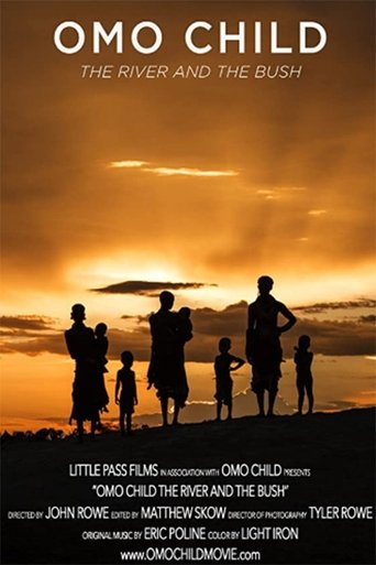 Omo Child: The River and the Bush Poster of Omo Child: The River and the Bush