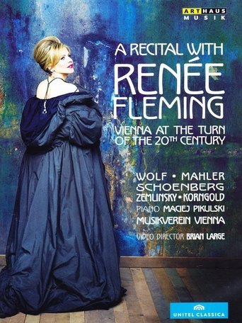 A Recital with Renée Fleming: Vienna at the Turn of the 20th Century Poster of A Recital with Renée Fleming: Vienna at the Turn of the 20th Century