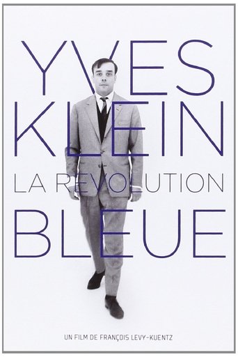 Yves Klein: The Blue Revolution Poster of Yves Klein: The Blue Revolution