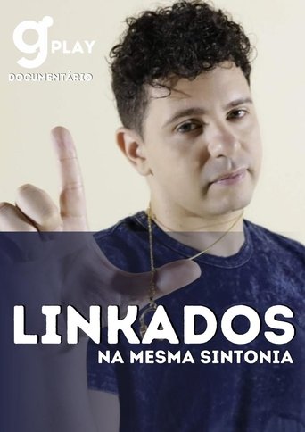 Linkados na mesma sintonia Poster of Linkados na mesma sintonia