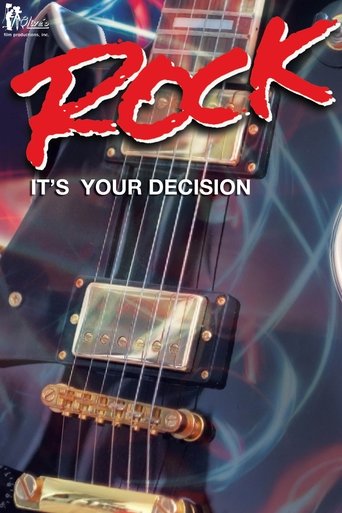 Rock: It's Your Decision Poster of Rock: It's Your Decision