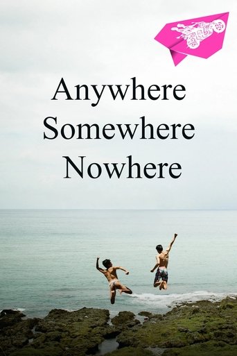 Anywhere Somewhere Nowhere Poster of Anywhere Somewhere Nowhere
