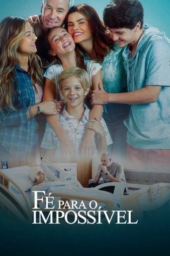 Fé Para o Impossível Poster of Fé Para o Impossível