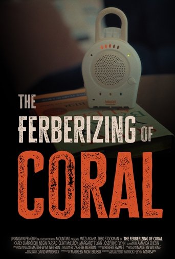 The Ferberizing of Coral Poster of The Ferberizing of Coral