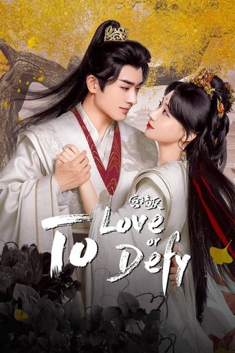 To Love or To Defy Poster of To Love or To Defy